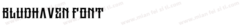 Bludhaven Font字体转换